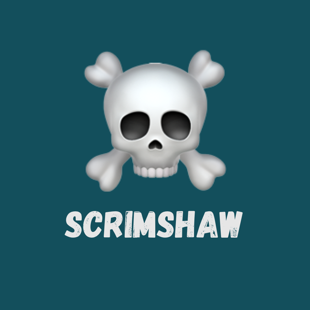 Scrimshaw Testing